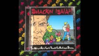 Smackin Isaiah ‎– The Way To A Girls Heart Is Through Her Boyfriend's Stomach (Full)