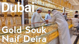Dubai [4K] Naif Deira. Dubai Gold Souk Walking Tour 🇦🇪