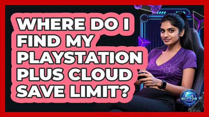 Where Do I Find My PlayStation Plus Cloud Save Limit?