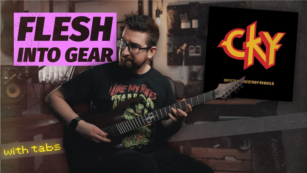 CKY - Flesh Into Gear - Guitar Cover / How To Play (WITH TABS) 2026
