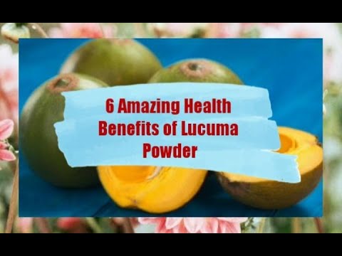 6 Amazing Health Benefits of Lucuma Powder - Health and Fitness Tips #Lucuma #NaturalSweetner