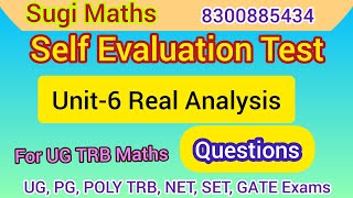 Unit-6 Real Analysis | Self Evaluation Test | UG TRB & PG TRB Maths | Sugi Maths