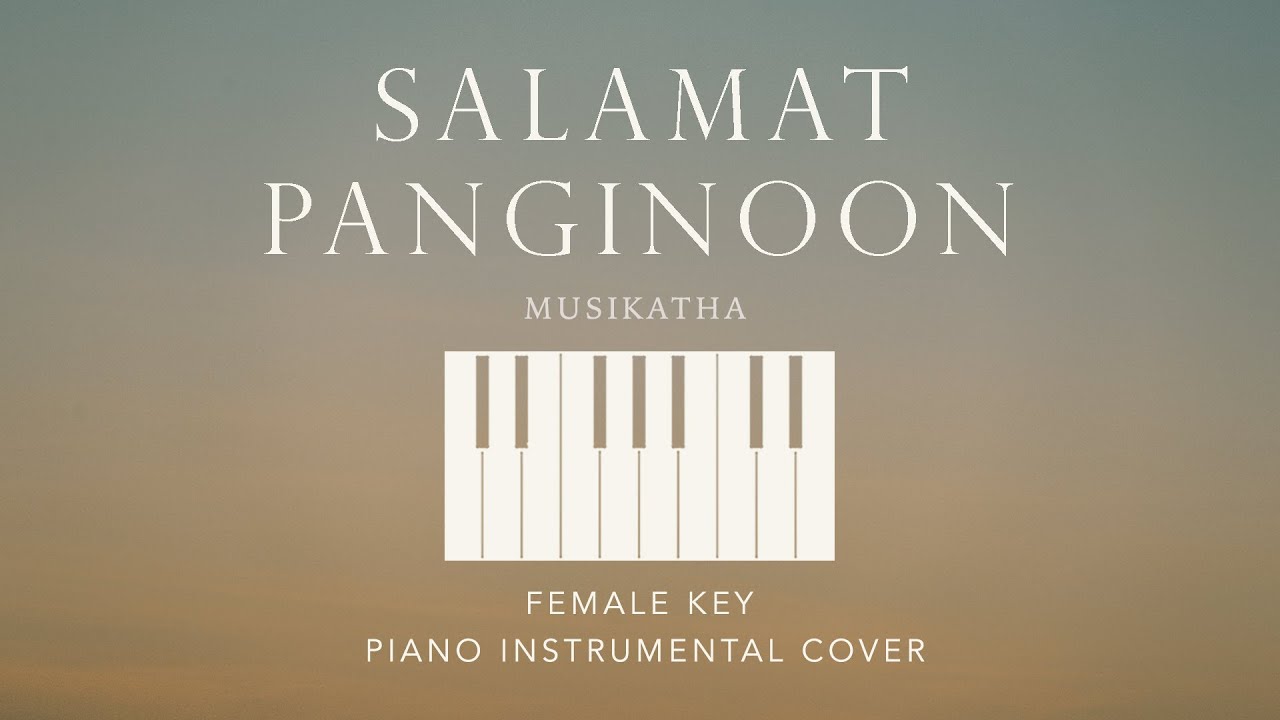 SALAMAT PANGINOON | MUSIKATHA - [Female Key] Piano Instrumental Cover by GershonRebong with lyrics