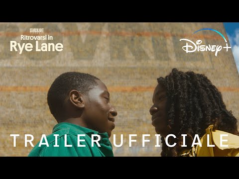 Ritrovarsi in Rye Lane | Trailer Ufficiale | Disney+