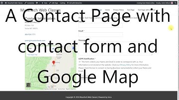 Set up WP Contact Page with GDPR Compliant Contact Form and Google Map 6/2018