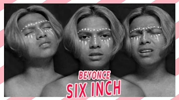 6 INCH (BEYONCE) COVER | KHYM MANALO