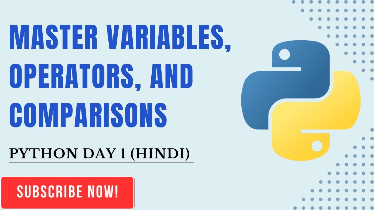 Python Day 1 – Master Variables, Operators, and Comparisons - YouTube