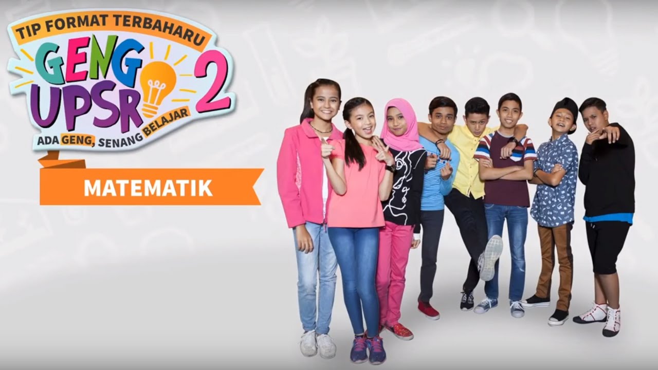 Tip Format Terbaharu Geng UPSR 2 (Matematik) - YouTube