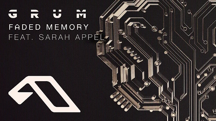 Grum feat. Sarah Appel - Faded Memory (@GRUM)