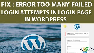 How to Fix Error: Too Many Failed Login Attempts. Please Try Again in WordPress