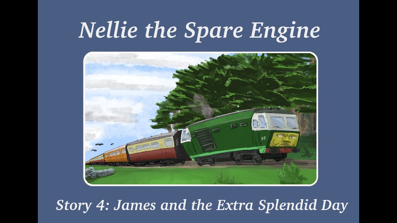 Nellie the Spare Engine, Story 4: James and the Extra Splendid Day