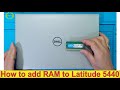 How to add RAM to the Dell Latitude 5440 - step by step