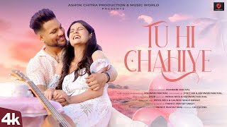 Tu Hi Chahiye (Video) | Ashwani Machal | Latest Hindi Song 2024 | Poet M K, R3ZR | Romantic Song