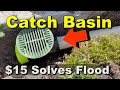 $15 Dollar Catch Basin, Solves Flooded Patio - How to Fix Flooding Patio