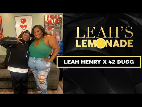 42 Dugg Talks "Thick Ones," Kash Doll, Prison, Dating, & BBWs | Leah's Lemonade Exclusive