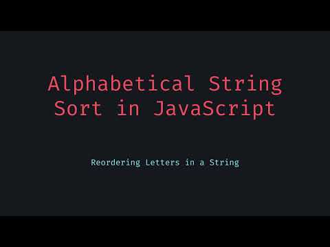 Alphabetize a String in JavaScript 🔤  One Liner Sort Trick!
