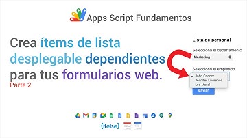 Google Apps Script 17 - Listas desplegables dependientes