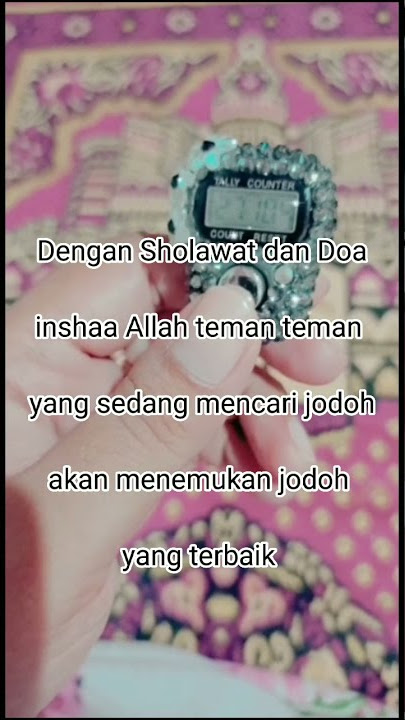 The Power Of Sholawat || Urusan Jodoh Jangan Galau Sholawatin Aja