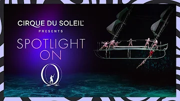 SPOTLIGHT ON "O" | Cirque du Soleil
