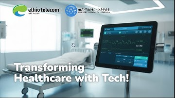 Transforming Healthcare with Tech 💡 | Ethio telecom & Ministry of Health Agreement Video |2