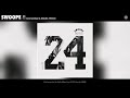 Swoope - 24 (ft. Aha Gazelle &amp; Miguel Fresco) (Audio)