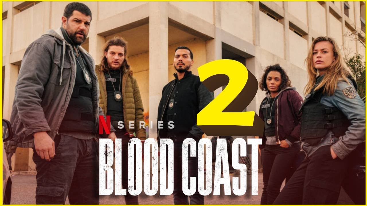 Blood Coast Season 2 : Release Date, Plot & Cast, Renewed On Netflix ...