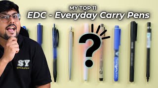 My Top 11 Everyday Carry Pens (EDC) 🤯 Most Unique Pen Combination 🔥
