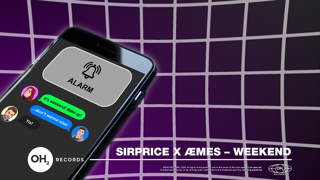 Sirprice X Æmes - Weekend (Official Audio)