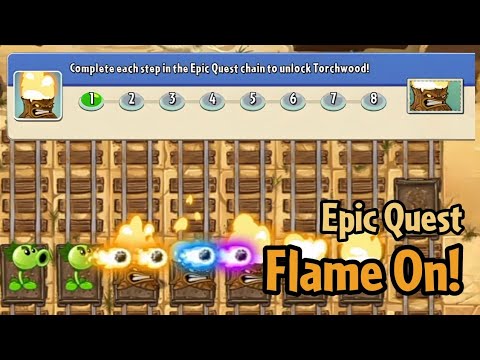 Plants vs Zombies 2: Reflourished | Epic Quest: Flame On! - YouTube