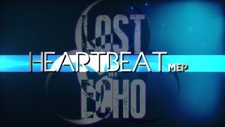 ᴸᶦᴱˢ  Heartbeat MEP