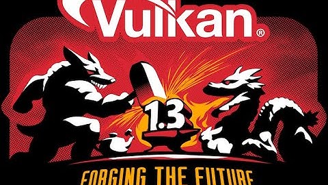 Vulkan 1.3 explained