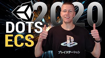 Unity DOTS and ECS - The Way to Make Games in 2020