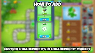 How to Add Custom Enhancements to Enhancement Monkey