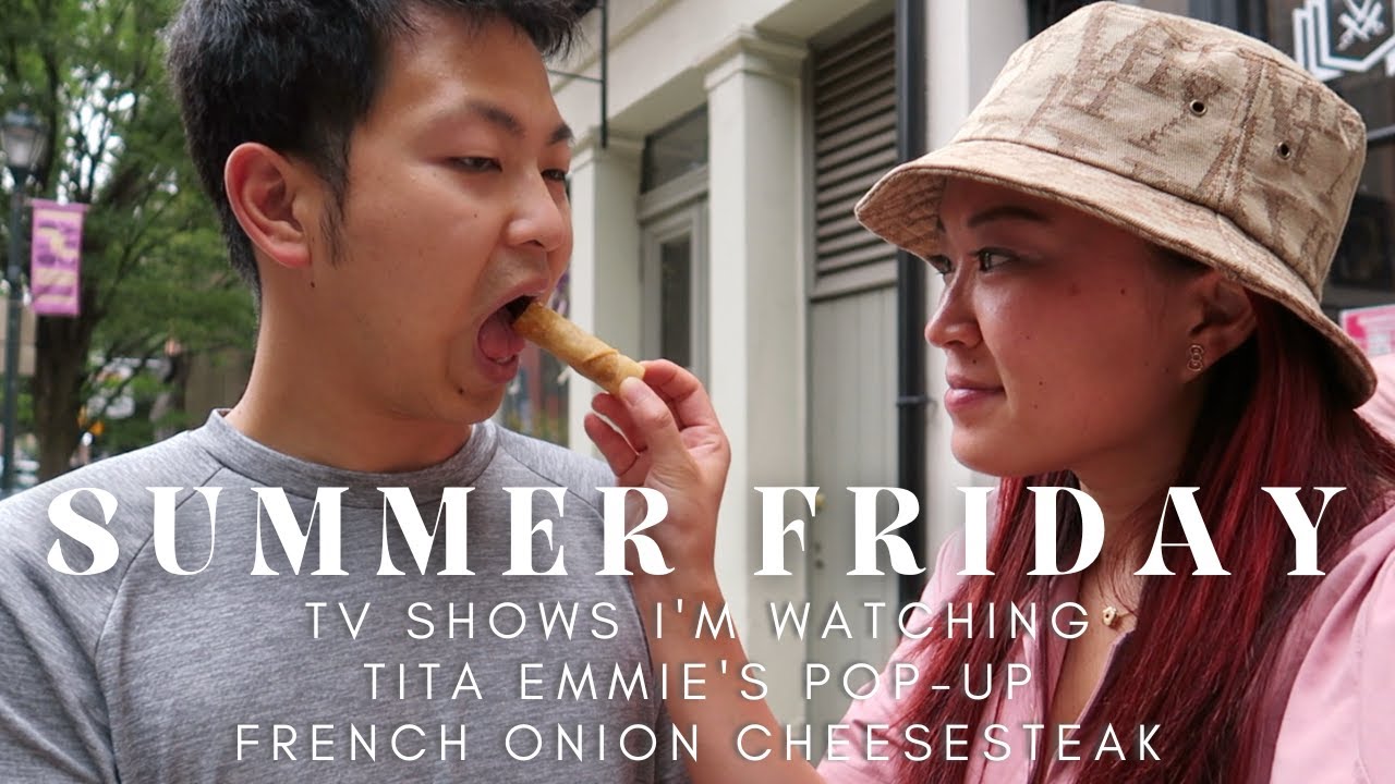 Summer Friday, Tita Emmie's Pop-up, French Onion Philly Cheesesteak