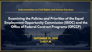 Examining the Policies and Priorities of the EEOC and the OFCCP