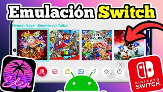 Emula Switch En Android Desdé Cero Requisitos Mínimos, Menú Switch, Configuración Y Más 2026