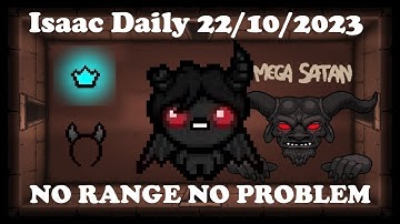 NO RANGE NO PROBLEM - Binding Of Isaac Repentance Daily - 22/10/2023