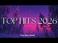Chill Spotify Playlist 2026 🎧Top Trending English Songs &amp; Fresh Hits 🎀 Best Chill Playlist 2026