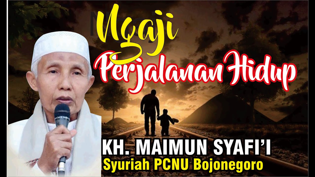 DALANE URIP || KH. MAIMUN SYAFI'I ROIS SYURIAH PCNU BOJONEGORO