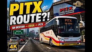 Pitx Route In Ets2 Ph Map  Sm Bicutan Via Edsa ultra Realistic Bus 4k