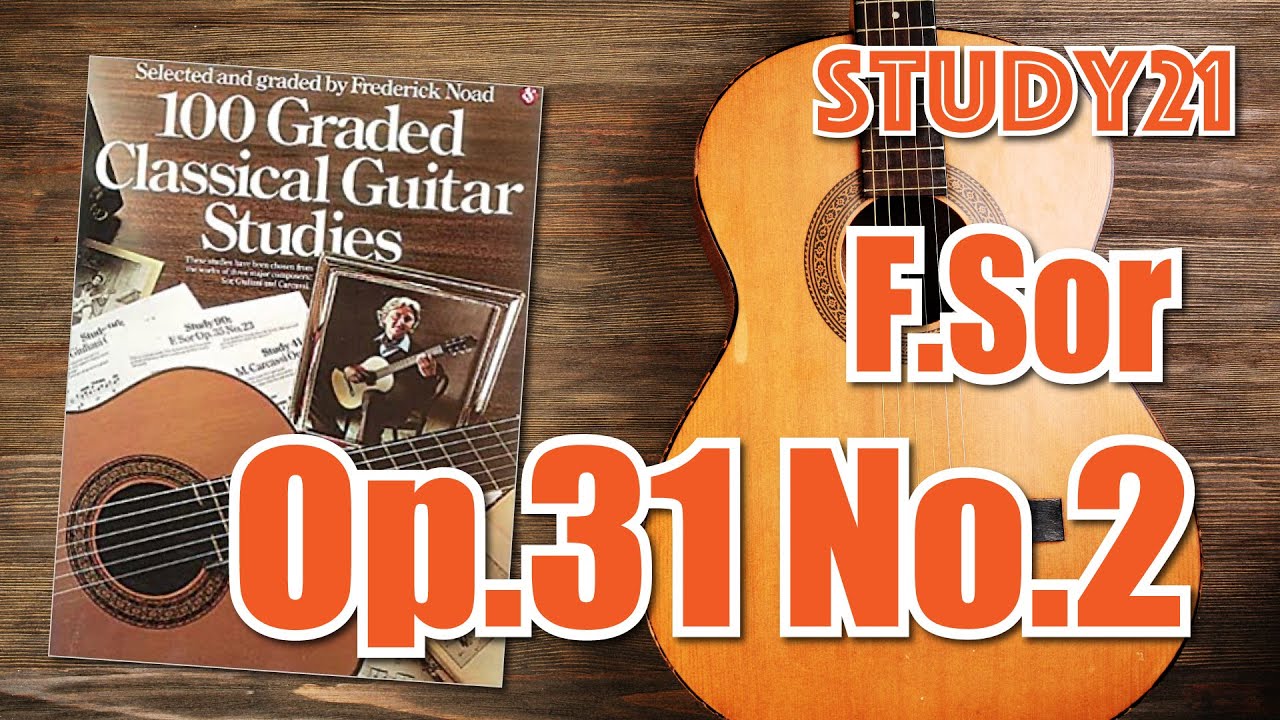 Lesson】F.Sor Op.31 No.2 100 Graded Classical Guitar Studies 