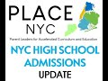 UPDATE: PLACE NYC Middle &amp; High School Admissions - in Mandarin on 12/21/2020