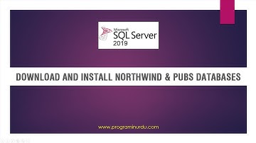 SQL Server Tutorials in Urdu/Hindi - How to download and install Northwind and pubs databases