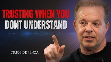 The Power of Trusting Uncertainty | Dr. Joe Dispenza