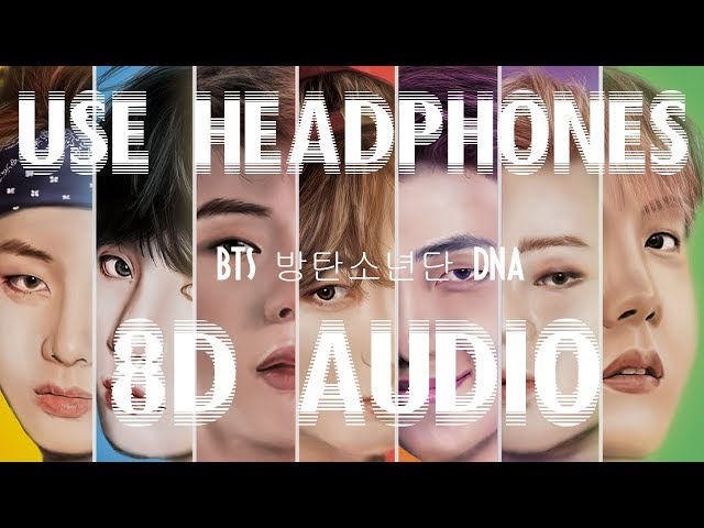 BTS(방탄소년단) 'DNA'  (8D AUDIO)