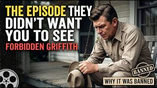 Andy Griffith's saddest episode that was banned!.