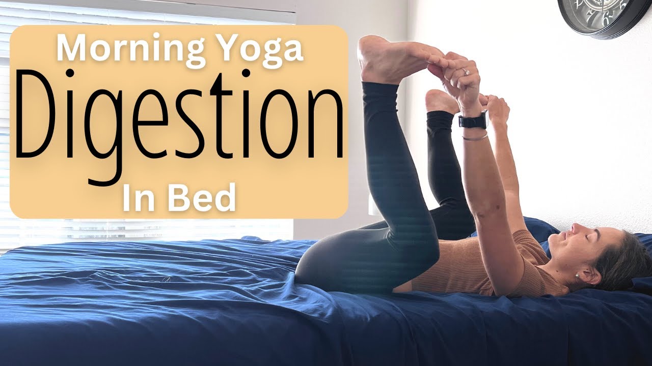 10 Minute Morning Digestion Yoga Yoga In Bed! YouTube