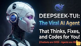 Celebrity DeepSeek-TUI: The Viral AI Agent That Thinks, Fixes, and Codes for You... Profile