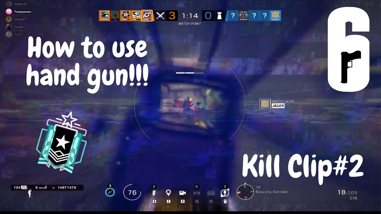 Left Hand Pick R6 【R6S】Montage #02 ハンドガン無双!?!? How to use hand gun!! - Rainbow Six Siege ...