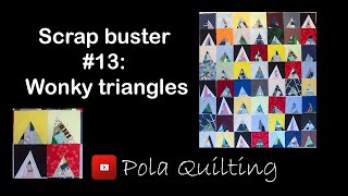 Scrap buster #13: Wonky triangles - leftover fabric ideas, easy patchwork.